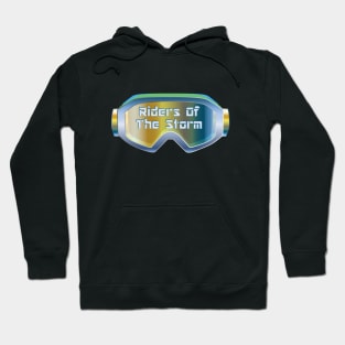 Riders Of The Storm, Ski goggles, Winter Sports, ski holiday Hoodie